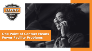 One Point of Contact Means Fewer Facility Problems 